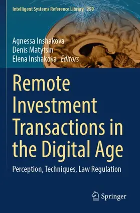 Inshakova / Matytsin |  Remote Investment Transactions in the Digital Age | Buch |  Sack Fachmedien