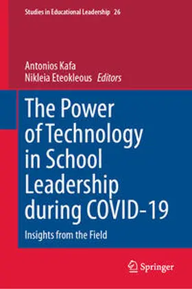 Kafa / Eteokleous |  The Power of Technology in School Leadership during COVID-19 | eBook | Sack Fachmedien