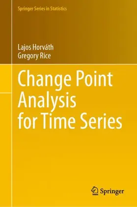 Rice / Horváth |  Change Point Analysis for Time Series | Buch |  Sack Fachmedien