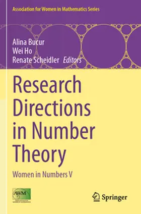 Bucur / Scheidler / Ho |  Research Directions in Number Theory | Buch |  Sack Fachmedien