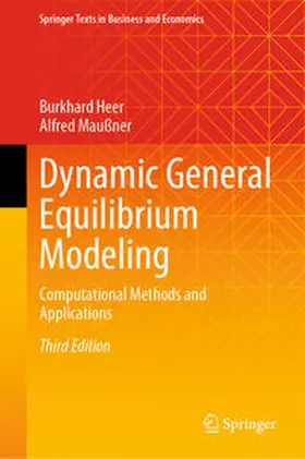 Heer / Maußner |  Dynamic General Equilibrium Modeling | eBook | Sack Fachmedien