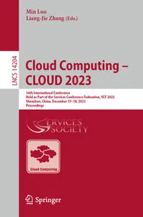 Zhang / Luo |  Cloud Computing - CLOUD 2023 | Buch |  Sack Fachmedien