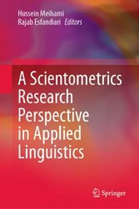 Meihami / Esfandiari |  A Scientometrics Research Perspective in Applied Linguistics | eBook | Sack Fachmedien