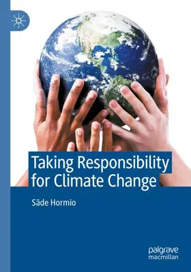 Hormio |  Taking Responsibility for Climate Change | Buch |  Sack Fachmedien