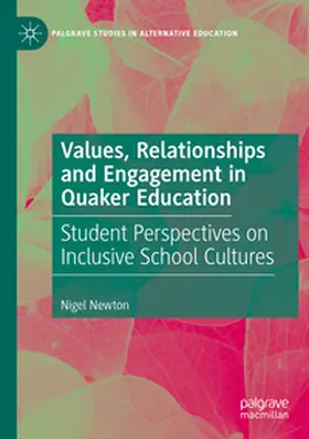 Newton |  Values, Relationships and Engagement in Quaker Education | Buch |  Sack Fachmedien