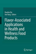 Du / Yang |  Flavor-Associated Applications in Health and Wellness Food Products | eBook | Sack Fachmedien
