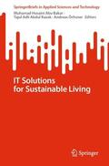 Abu Bakar / Öchsner / Abdul Razak |  IT Solutions for Sustainable Living | Buch |  Sack Fachmedien