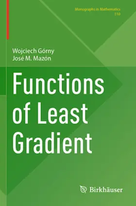 Górny / Mazón |  Functions of Least Gradient | Buch |  Sack Fachmedien