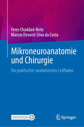 Chaddad-Neto / Silva da Costa |  Mikroneuroanatomie und Chirurgie | Buch |  Sack Fachmedien