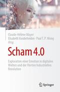 Mayer / Wong (emeritiert) / Vanderheiden |  Scham 4.0 | Buch |  Sack Fachmedien