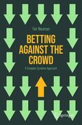Neuman |  Betting Against the Crowd | Buch |  Sack Fachmedien