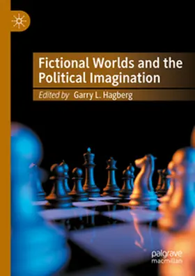 Hagberg |  Fictional Worlds and the Political Imagination | Buch |  Sack Fachmedien