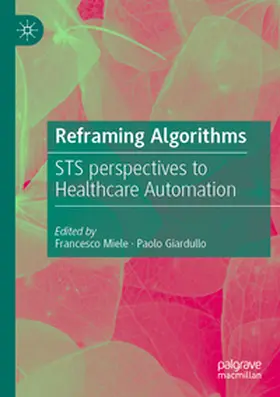 Miele / Giardullo |  Reframing Algorithms | Buch |  Sack Fachmedien