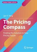 Yang |  The Pricing Compass | Buch |  Sack Fachmedien