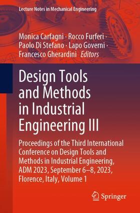 Carfagni / Furferi / Gherardini |  Design Tools and Methods in Industrial Engineering III | Buch |  Sack Fachmedien