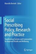 Bertotti |  Social Prescribing Policy, Research and Practice | Buch |  Sack Fachmedien