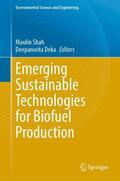 Deka / Shah |  Emerging Sustainable Technologies for Biofuel Production | Buch |  Sack Fachmedien