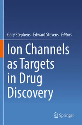 Stevens / Stephens |  Ion Channels as Targets in Drug Discovery | Buch |  Sack Fachmedien