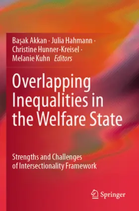Akkan / Hahmann / Hunner-Kreisel |  Overlapping Inequalities in the Welfare State | Buch |  Sack Fachmedien