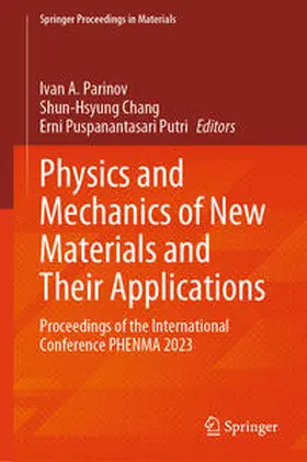 Parinov / Putri / Chang |  Physics and Mechanics of New Materials and Their Applications | Buch |  Sack Fachmedien