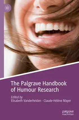 Mayer / Vanderheiden |  The Palgrave Handbook of Humour Research | Buch |  Sack Fachmedien