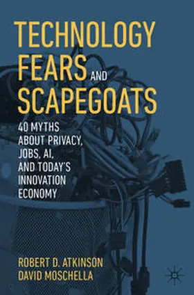 Atkinson / Moschella | Technology Fears and Scapegoats | E-Book | www.sack.de