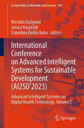 Ezziyyani / Balas / Kacprzyk |  International Conference on Advanced Intelligent Systems for Sustainable Development (AI2SD'2023) | Buch |  Sack Fachmedien