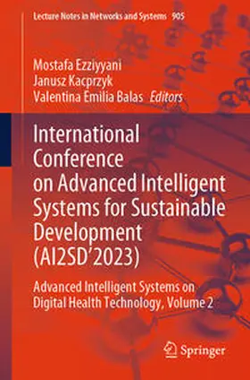 Ezziyyani / Kacprzyk / Balas | International Conference on Advanced Intelligent Systems for Sustainable Development (AI2SD’2023) | E-Book | sack.de