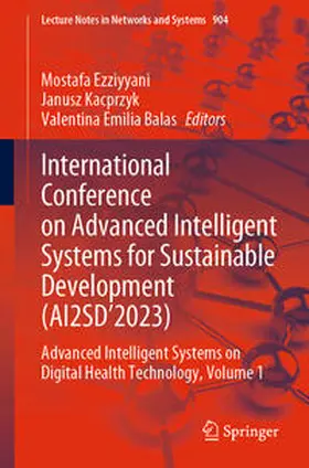 Ezziyyani / Balas / Kacprzyk |  International Conference on Advanced Intelligent Systems for Sustainable Development (AI2SD'2023) | Buch |  Sack Fachmedien