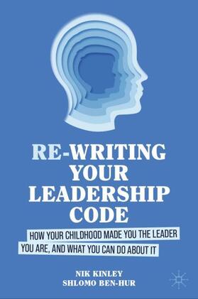 Ben-Hur / Kinley |  Re-writing your Leadership Code | Buch |  Sack Fachmedien