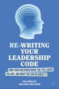 Kinley / Ben-Hur |  Re-writing your Leadership Code | eBook | Sack Fachmedien