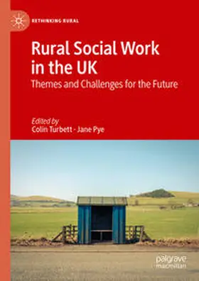 Pye / Turbett |  Rural Social Work in the UK | Buch |  Sack Fachmedien