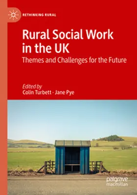 Pye / Turbett |  Rural Social Work in the UK | Buch |  Sack Fachmedien