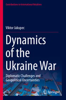 Jakupec |  Dynamics of the Ukraine War | Buch |  Sack Fachmedien