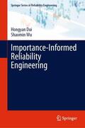 Wu / Dui |  Importance-Informed Reliability Engineering | Buch |  Sack Fachmedien