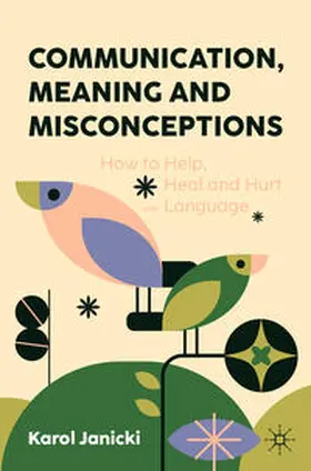 Janicki | Communication, Meaning and Misconceptions | E-Book | sack.de