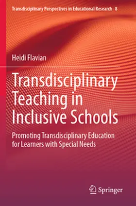 Flavian |  Transdisciplinary Teaching in Inclusive Schools | Buch |  Sack Fachmedien