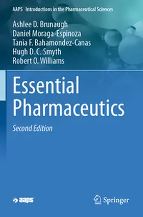 Brunaugh / Moraga-Espinoza / Williams |  Essential Pharmaceutics | Buch |  Sack Fachmedien