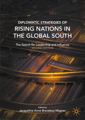 Braveboy-Wagner | Diplomatic Strategies of Rising Nations in the Global South | E-Book | sack.de