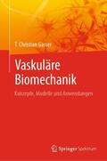 Gasser |  Vaskuläre Biomechanik | Buch |  Sack Fachmedien