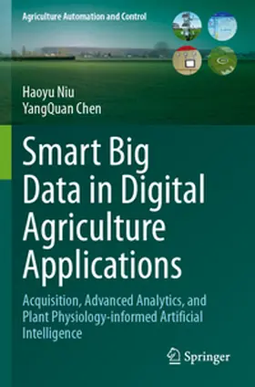 Chen / Niu |  Smart Big Data in Digital Agriculture Applications | Buch |  Sack Fachmedien