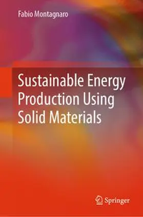 Montagnaro | Sustainable Energy Production Using Solid Materials | E-Book | www.sack.de