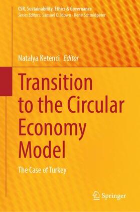 Ketenci |  Transition to the Circular Economy Model | Buch |  Sack Fachmedien