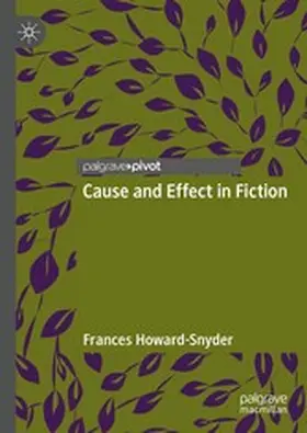 Howard-Snyder |  Cause and Effect in Fiction | eBook | Sack Fachmedien