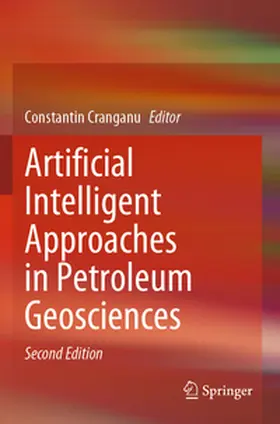 Cranganu |  Artificial Intelligent Approaches in Petroleum Geosciences | Buch |  Sack Fachmedien