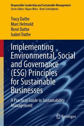Dathe / Helmold |  Implementing Environmental, Social and Governance (ESG) Principles for Sustainable Businesses | Buch |  Sack Fachmedien