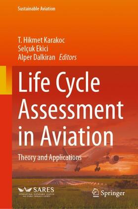 Karakoc / Dalkiran / Ekici | Life Cycle Assessment in Aviation | Buch | 978-3-031-52771-5 | sack.de