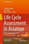 Karakoc / Dalkiran / Ekici |  Life Cycle Assessment in Aviation | Buch |  Sack Fachmedien