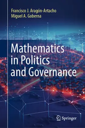 Aragón-Artacho / Goberna |  Mathematics in Politics and Governance | eBook | Sack Fachmedien