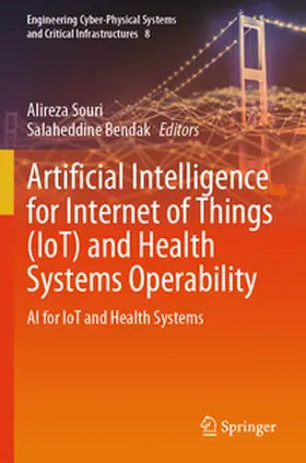 Bendak / Souri |  Artificial Intelligence for Internet of Things (IoT) and Health Systems Operability | Buch |  Sack Fachmedien
